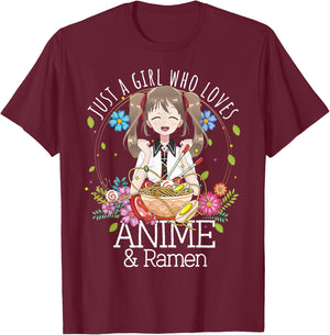 Just A Girl Who Loves Anime and Ramen Manga Lover Otaku T-Shirt - T-Shirt | Maroon