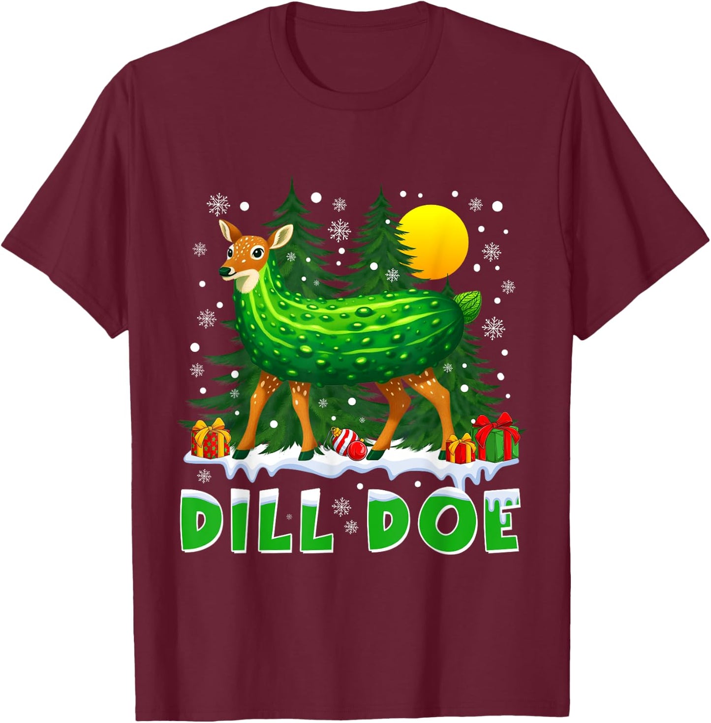 Dill Doe Pickle Funny Inappropriate Christmas Adult Humor T-Shirt - T-Shirt | Maroon