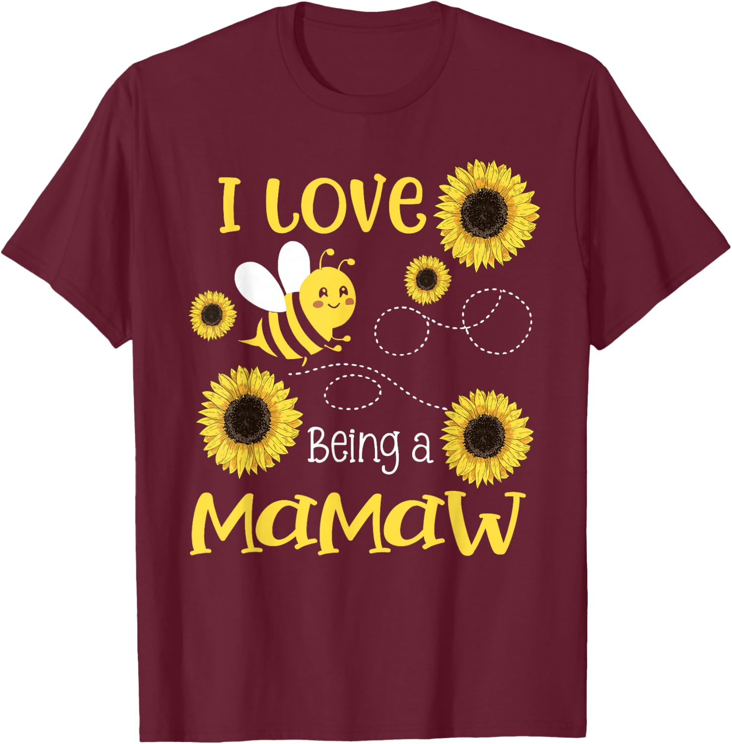 I Love Being A Mamaw Sunflower Bee Lover T-Shirt - T-Shirt | Maroon