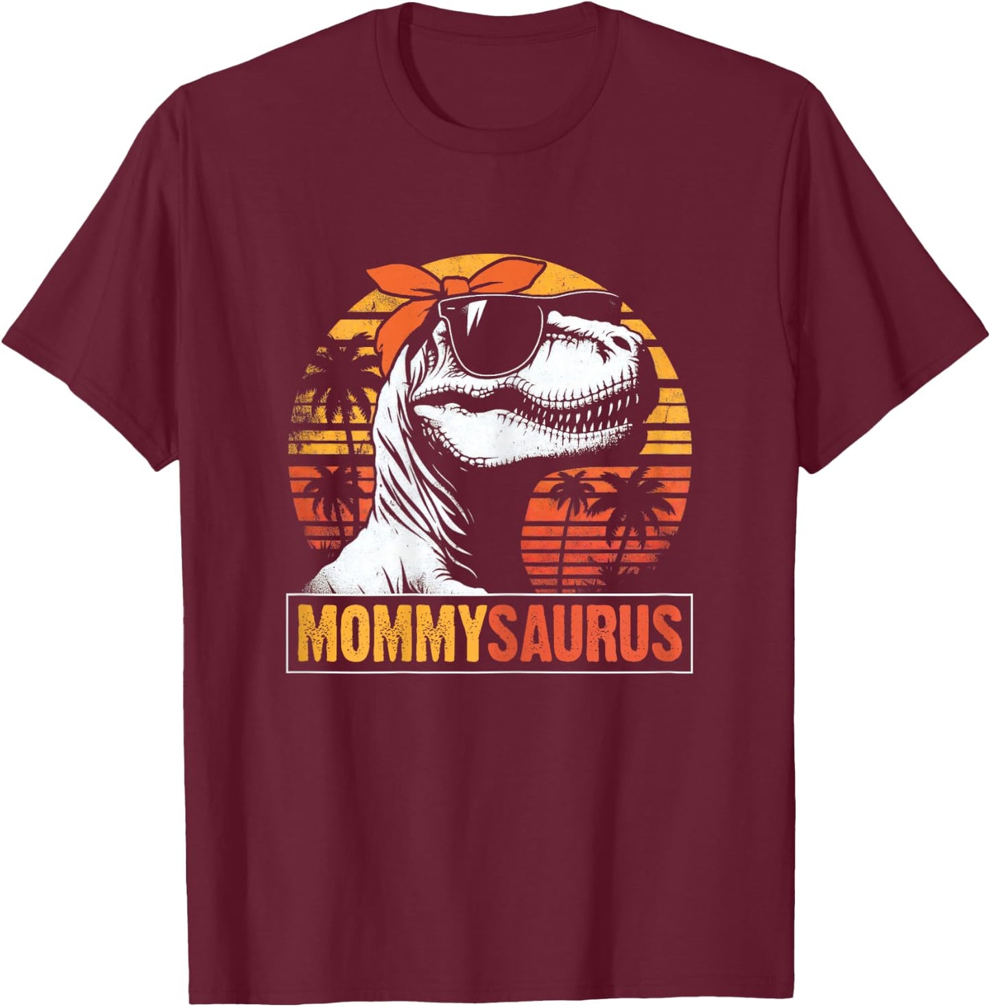 Mommysaurus Funny T rex Dinosaur Mommy Vintage Mothers Day T-Shirt - T-Shirt | Maroon