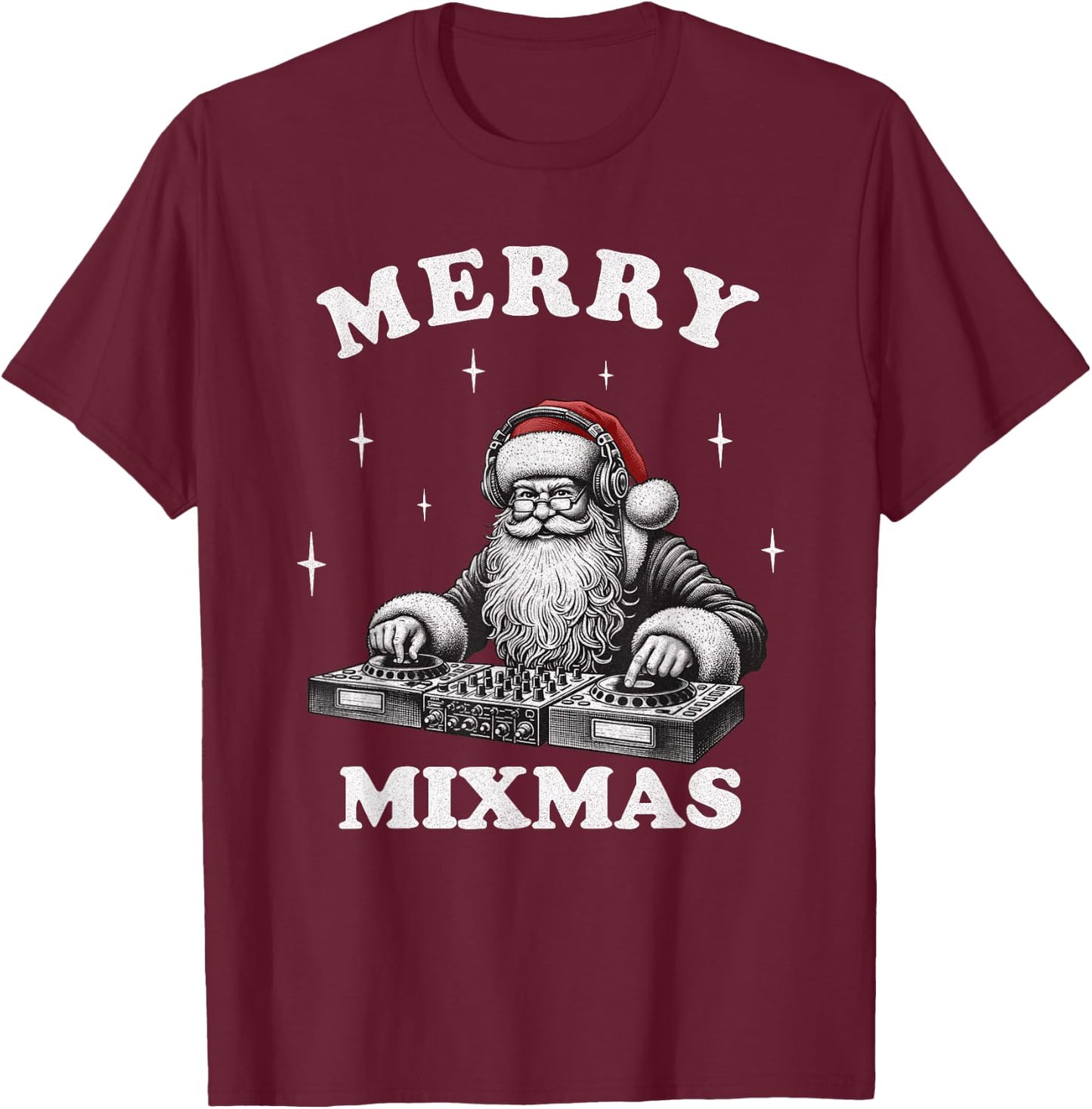 Merry Mixmas Funny Christmas DJ Music Party EDM , Black, S T-Shirt - T-Shirt | Maroon