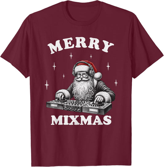 Merry Mixmas Funny Christmas DJ Music Party EDM , Black, S T-Shirt - T-Shirt | Maroon
