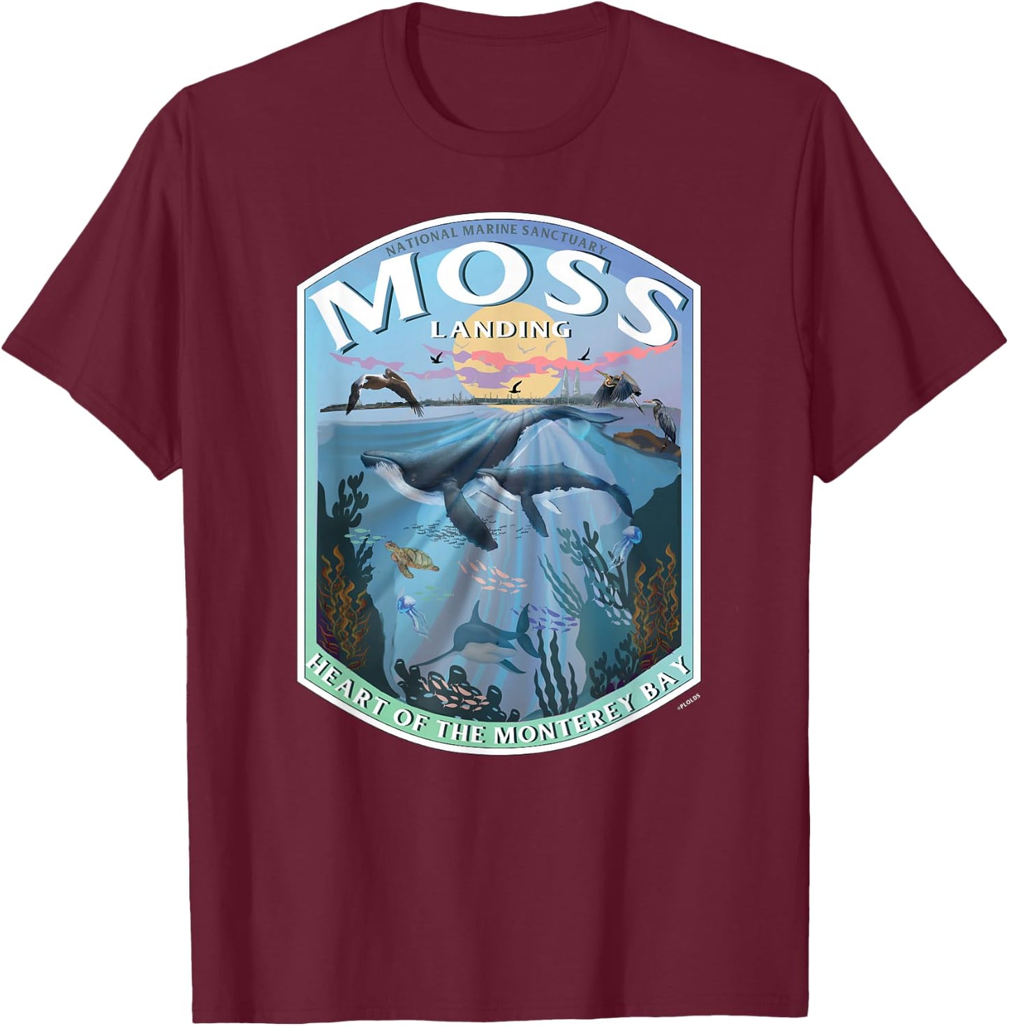 Moss Landing California Monterey Heart of the Bay Souvenir T-Shirt - T-Shirt | Maroon