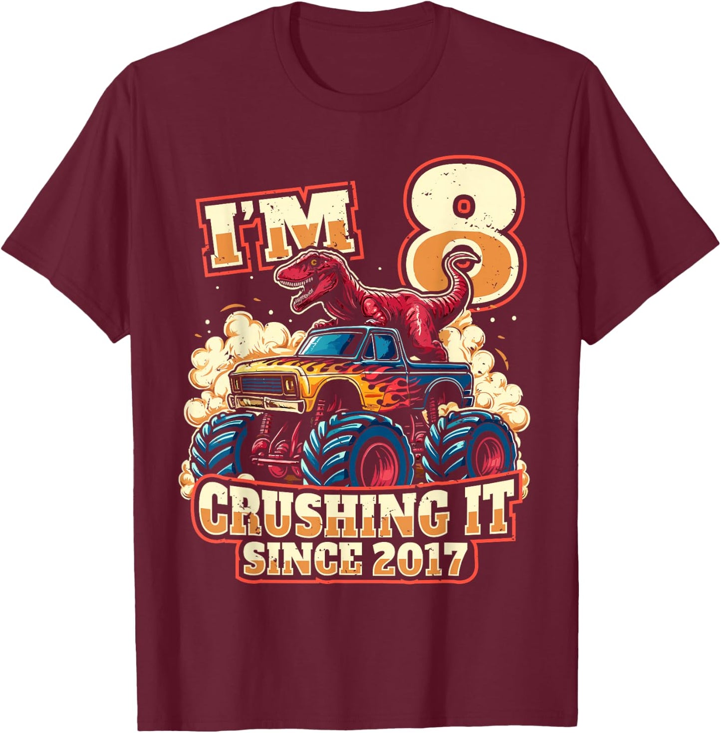 8 Year Old Boys 8th Birthday Dinosaur Monster Truck Party T-Shirt - T-Shirt | Maroon