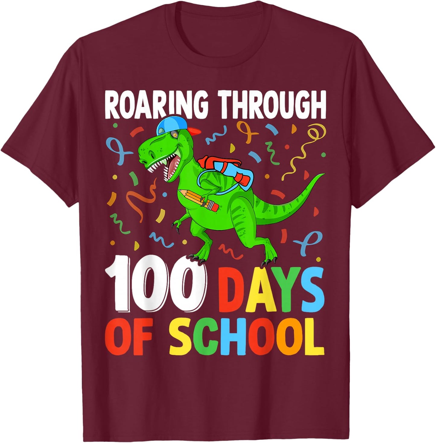 Roaring Through 100 Days of School Dinosaur Kids Teacher T-Shirt - T-Shirt | Maroon