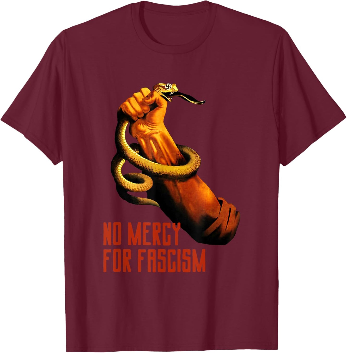 No Mercy for Fascism T-Shirt - T-Shirt | Maroon