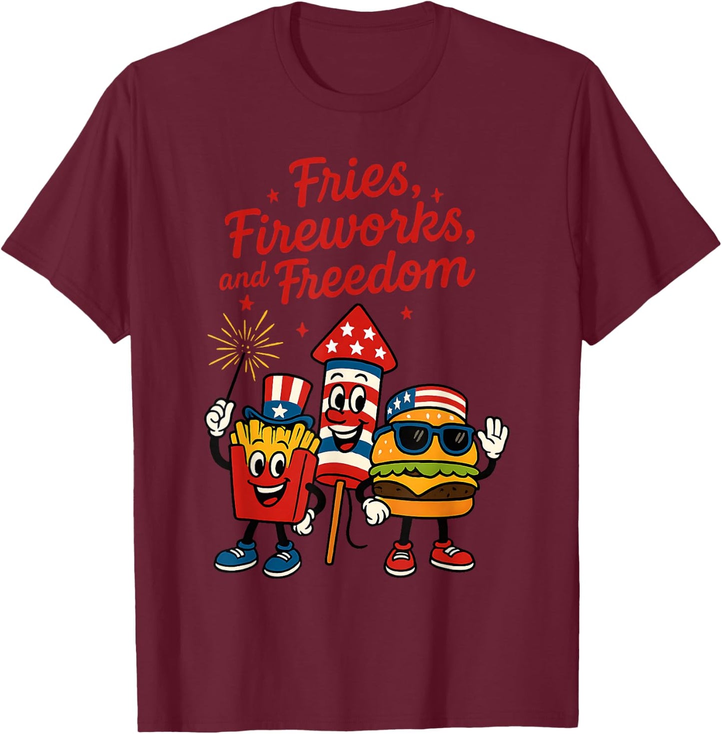 Patriotic Food Burger Fries Fireworks Freedom 4th of July T-Shirt - T-Shirt | Maroon