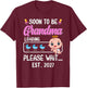 Soon to Be Grandma EST. 2027 2027 Funny Mommy & Mom T-Shirt - T-Shirt | Maroon