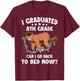 I Graduated 8th Grade Can I Back To Bed Now Graduation Sloth T-Shirt - T-Shirt | Maroon