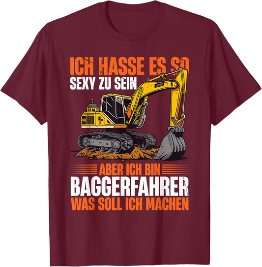 Bagger Bauarbeiter Ich Bin Baggerfahrer T-Shirt - T-Shirt | Maroon