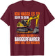 Bagger Bauarbeiter Ich Bin Baggerfahrer T-Shirt - T-Shirt | Maroon