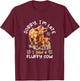 Sorry I'm Late I Saw A Fluffy Cow Highland Cow Breeder T-Shirt - T-Shirt | Maroon