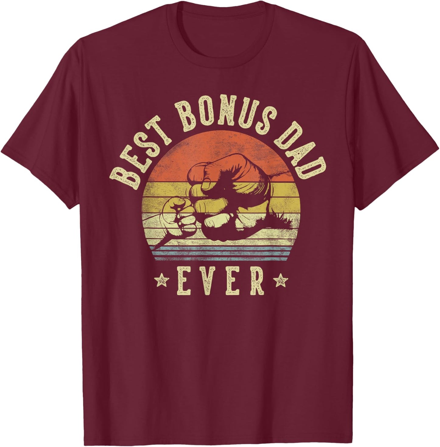 Best Bonus Dad Ever Retro Fist Bump Vintage Design Bonus Dad T-Shirt - T-Shirt | Maroon