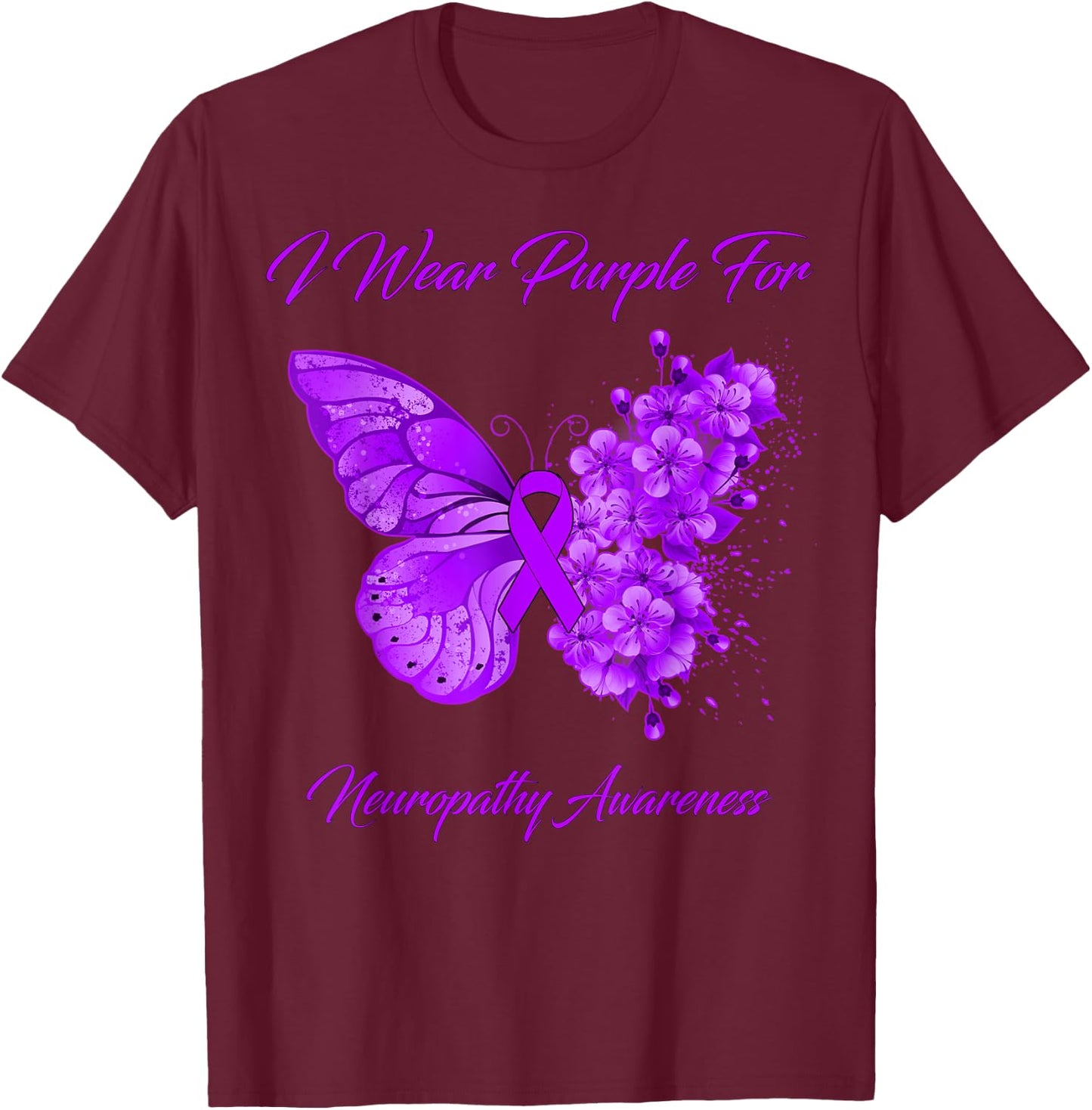 Butterfly I Wear Purple For Neuropathy Awareness T-Shirt - T-Shirt | Maroon