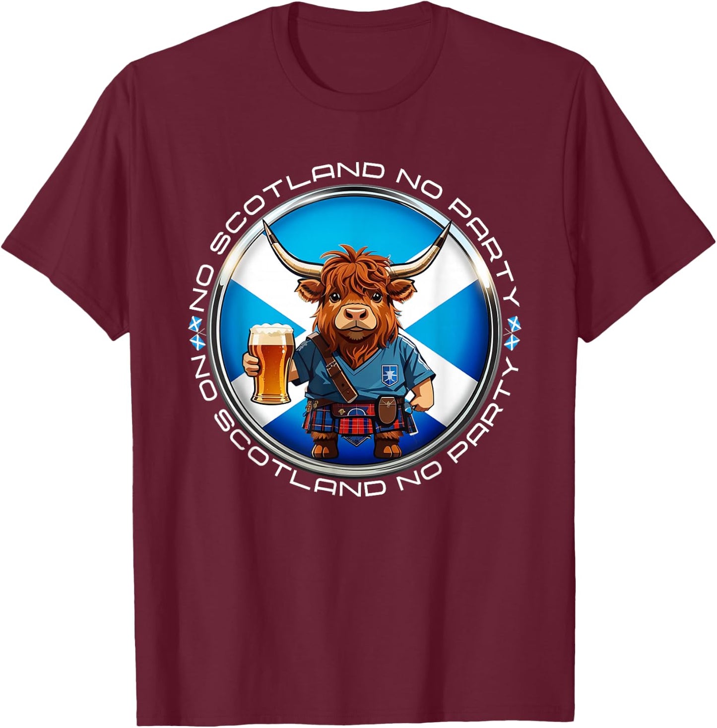 No Scotland No Party Scottish Pride Scotland Highland Cow T-Shirt - T-Shirt | Maroon