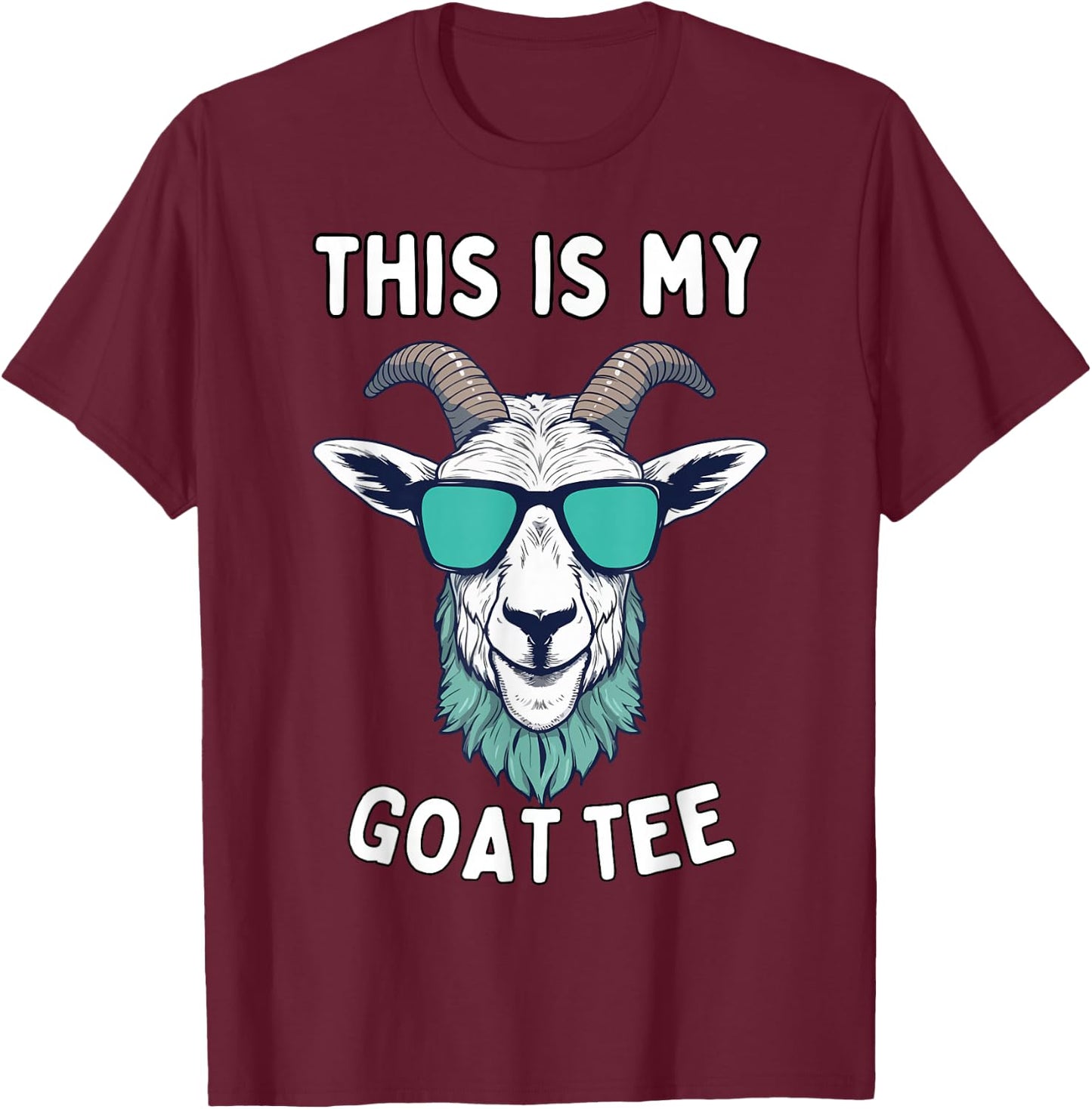 This is My Goat Funny Goat with Glasses Goat Lover Men T-Shirt - T-Shirt | Maroon