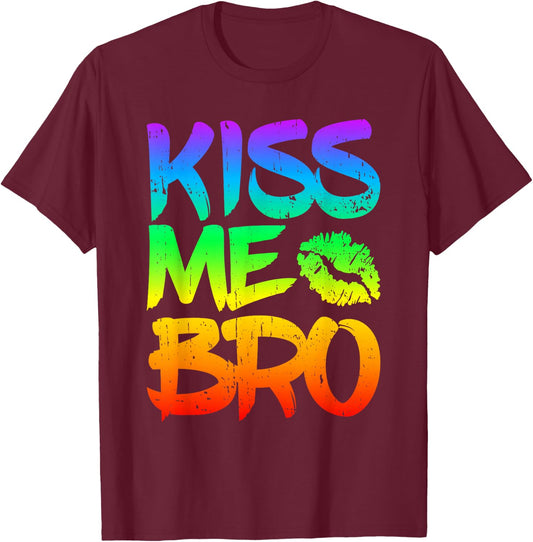 Men's Kiss Me Bro Gay Pride Month LGBT Ghomosexual Rainbow , black T-Shirt - T-Shirt | Maroon