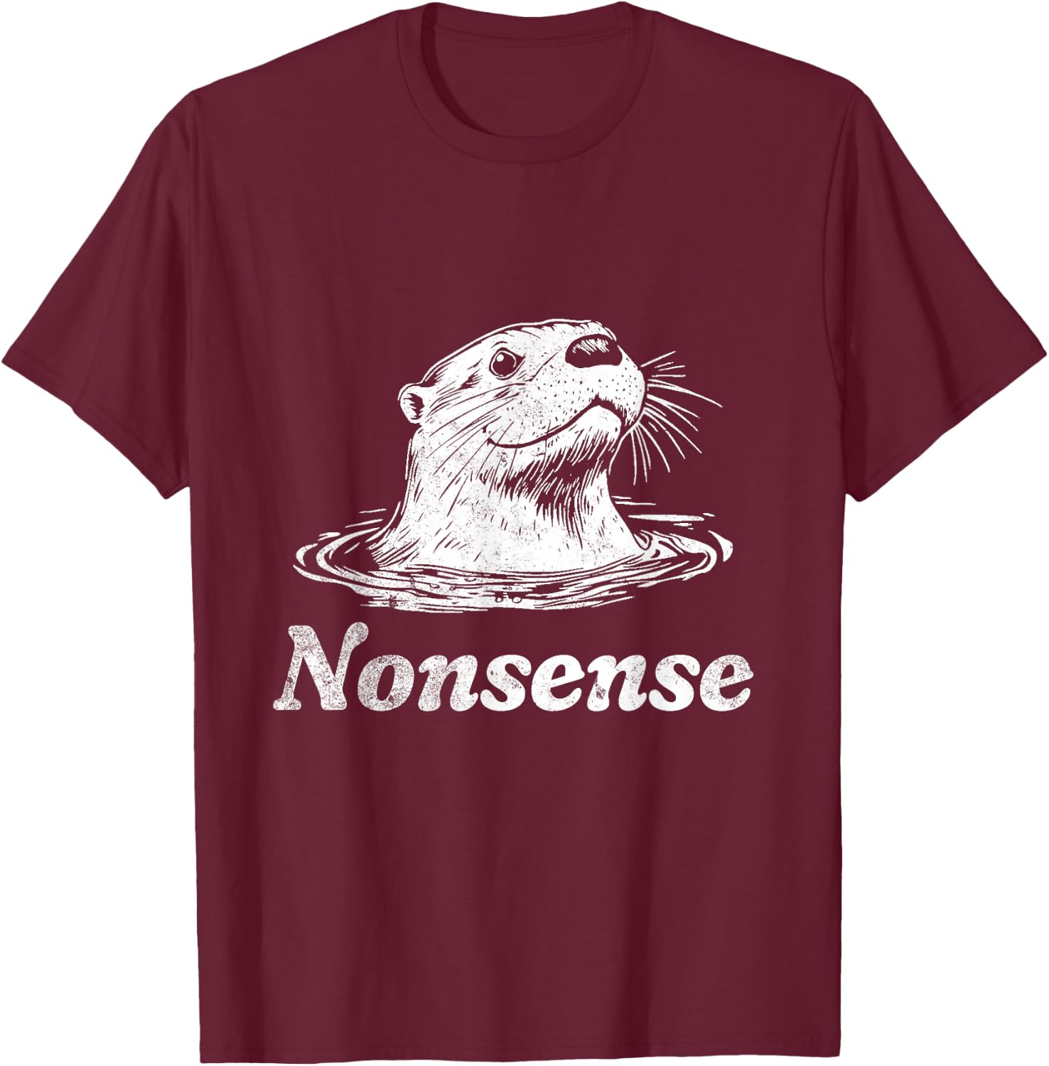 Otter Nonsense T-Shirt - T-Shirt | Maroon