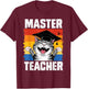 Master of Education MASTER TEACHER Funny Master's Degree T-Shirt - T-Shirt | Maroon