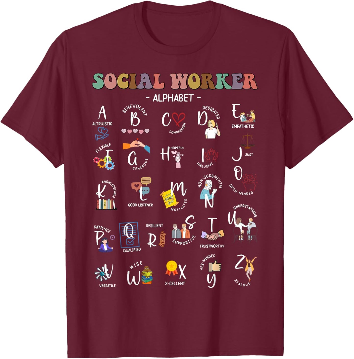Social Worker Alphabet ABCs Funny Social Work Month T-Shirt - T-Shirt | Maroon