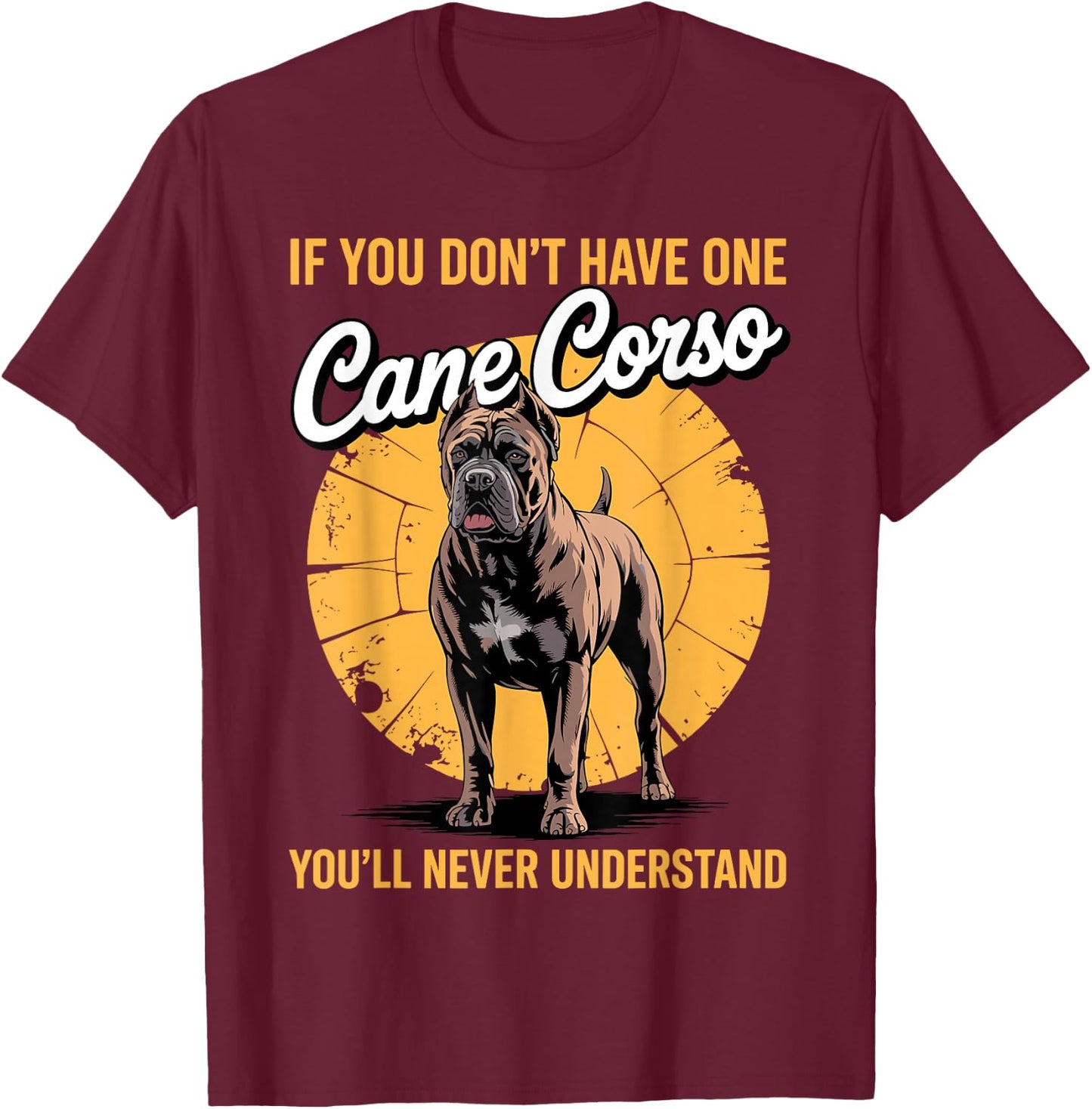Funny Cane Corso Design Women Italian Mastiff Lover T-Shirt - T-Shirt | Maroon