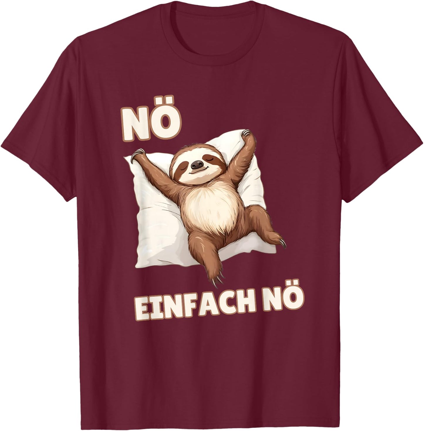 Sloth "Einfach Nö" Funny Sayings for Girls and Boys , black T-Shirt - T-Shirt | Maroon