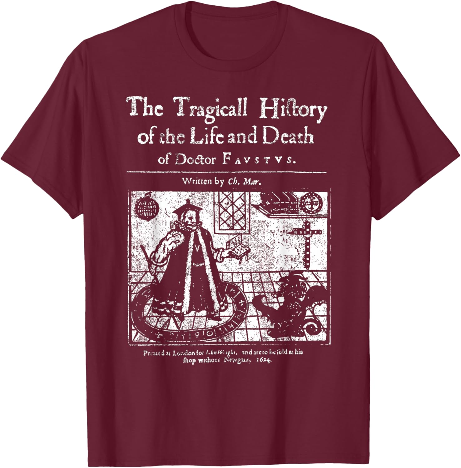Doctor Faustus Shirt Christopher Marlowe Devil Dr Faust Gift T-Shirt - T-Shirt | Maroon