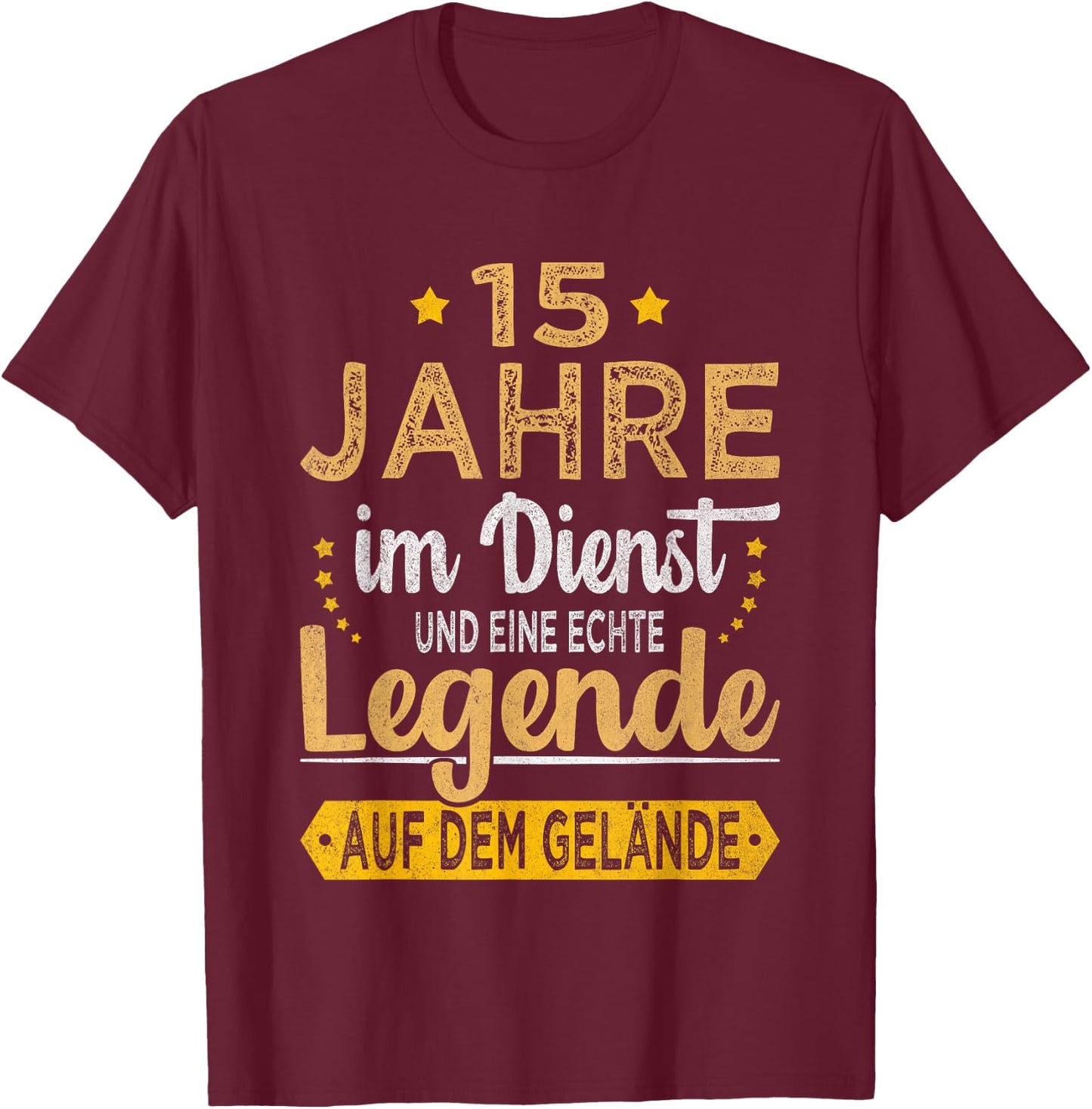 15 Jähriges Dienstjubiläum Arbeitsjubiläum Firmenjubiläum T-Shirt - T-Shirt | Maroon