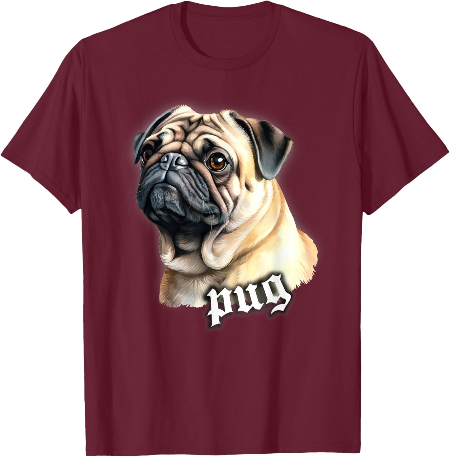 Pug Dog T-Shirt - T-Shirt | Maroon