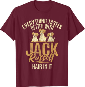 Everything tastes better with Jack Russell Hair in it T-Shirt - T-Shirt | Maroon