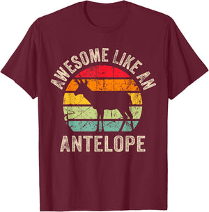 Awesome Like an Antelope, Funny Antelope Lover and T-Shirt - T-Shirt | Maroon