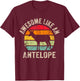 Awesome Like an Antelope, Funny Antelope Lover and T-Shirt - T-Shirt | Maroon