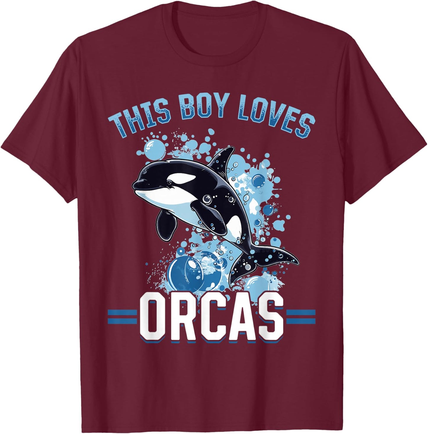 Funny Orca Animal This Boy Loves Orcas T-Shirt - T-Shirt | Maroon