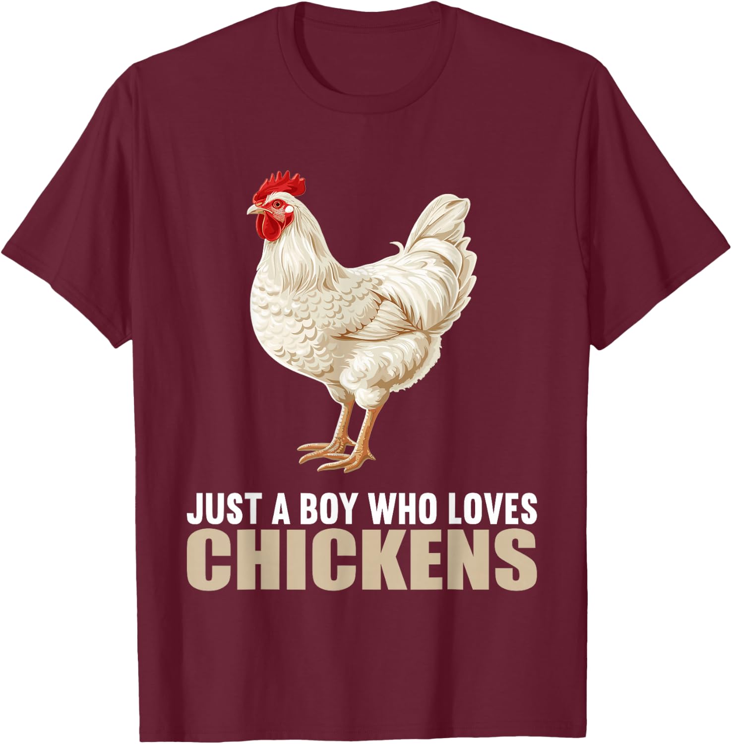 Just a Boy who loves Chickens Chicken T-Shirt - T-Shirt | Maroon
