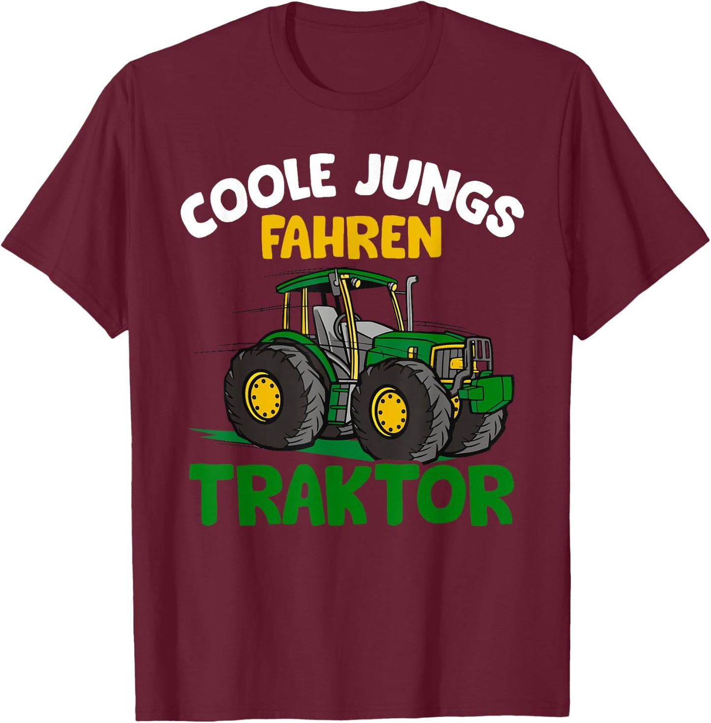 Shirts of Heaven Coole Jungs fahren Traktor, Trecker, Landwirtschaft Sprüche T-Shirt - T-Shirt | Maroon