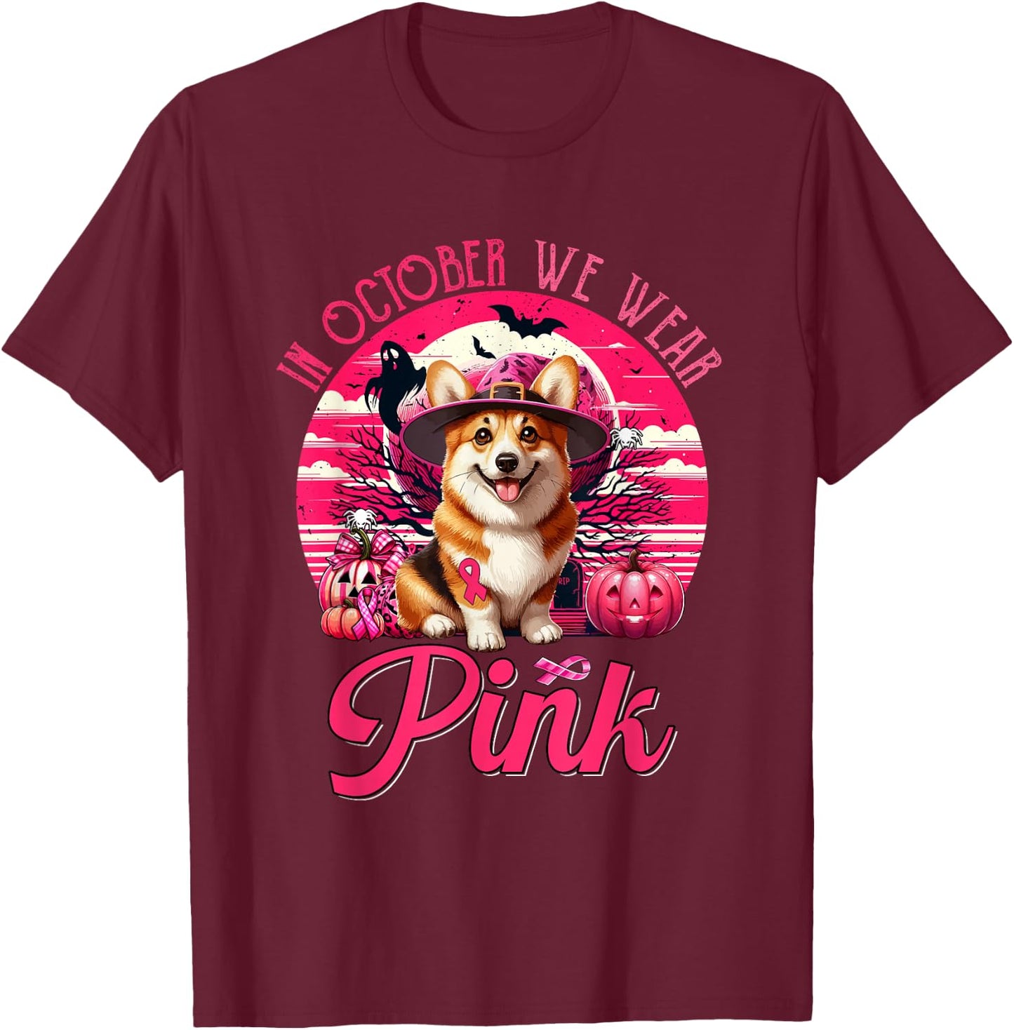 In October We Wear Pink Breast Cancer Awareness Corgi T-Shirt - T-Shirt | Maroon