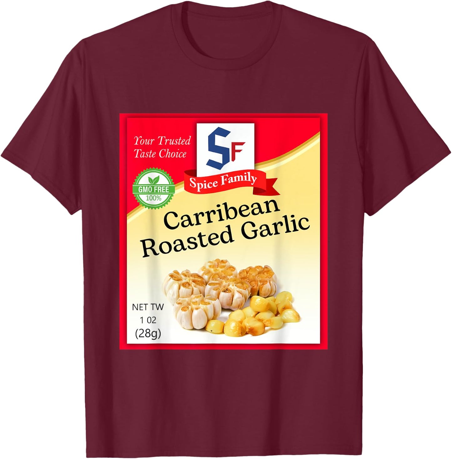 Carribean Roasted Garlic Condiment Holiday Spice Costumes T-Shirt - T-Shirt | Maroon