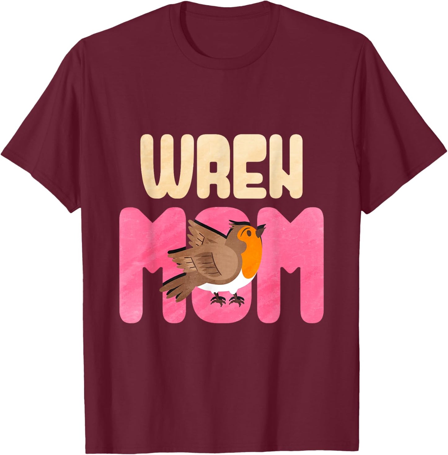Wren Mom T-Shirt - T-Shirt | Maroon