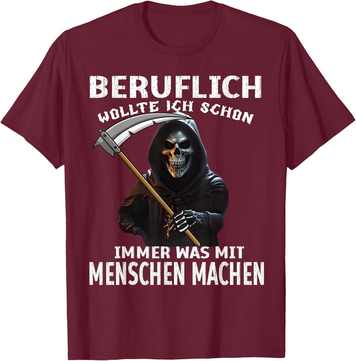 Halloween Costume Grim Reaper Zombie Funny Sarcasm Saying , black T-Shirt - T-Shirt | Maroon