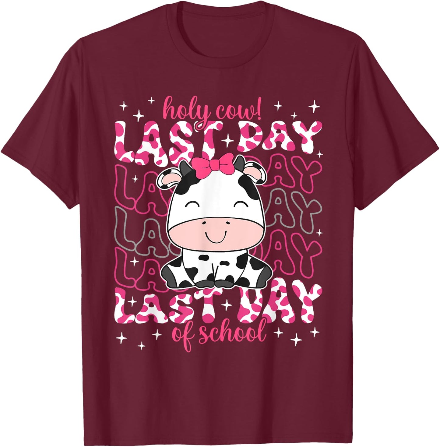 Holy Cow Last Day of School Teacher Boys Girls Kids Student T-Shirt - T-Shirt | Maroon