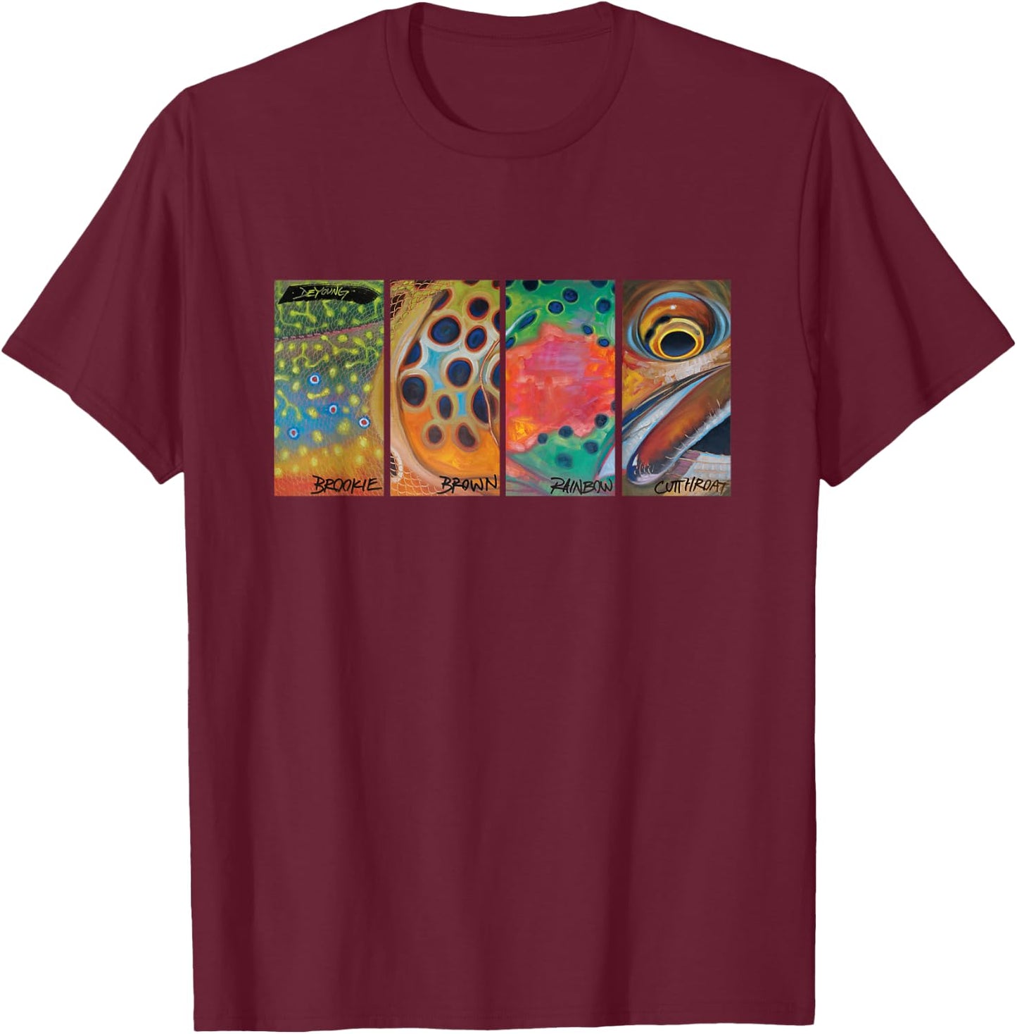 Cutthroat Rainbow Brook Brown Trout Derek Deyoung T-Shirt - T-Shirt | Maroon