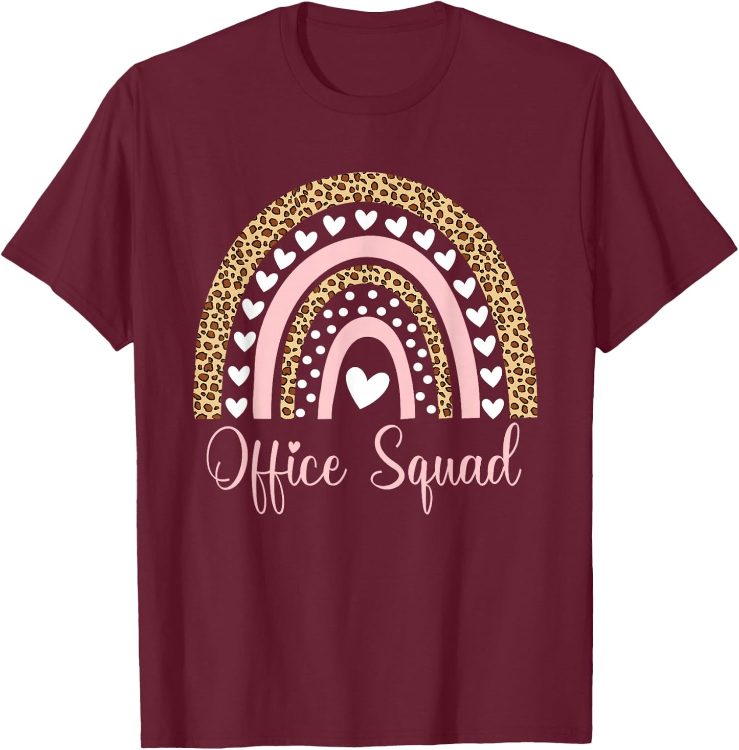 Office Squad Rainbow Leopard School Secretary Administrative T-Shirt - T-Shirt | Maroon