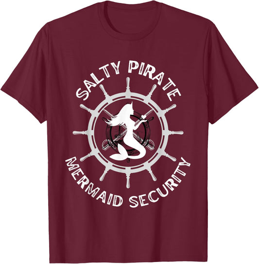 Salty Pirate Mermaid Security Dad, Boyfriend, Brother Merman T-Shirt - T-Shirt | Maroon