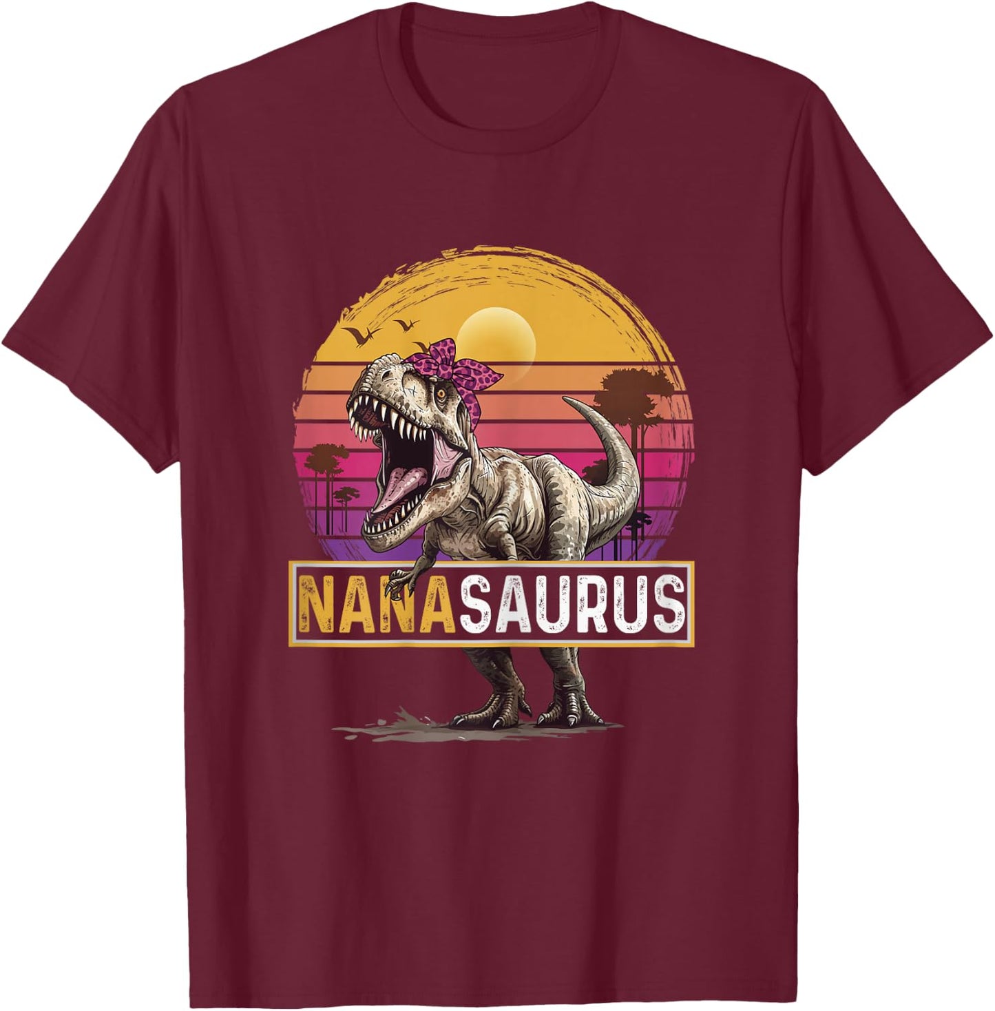 Nanasaurus T Rex Dinosaur Nana Saurus Family Matching T-Shirt - T-Shirt | Maroon