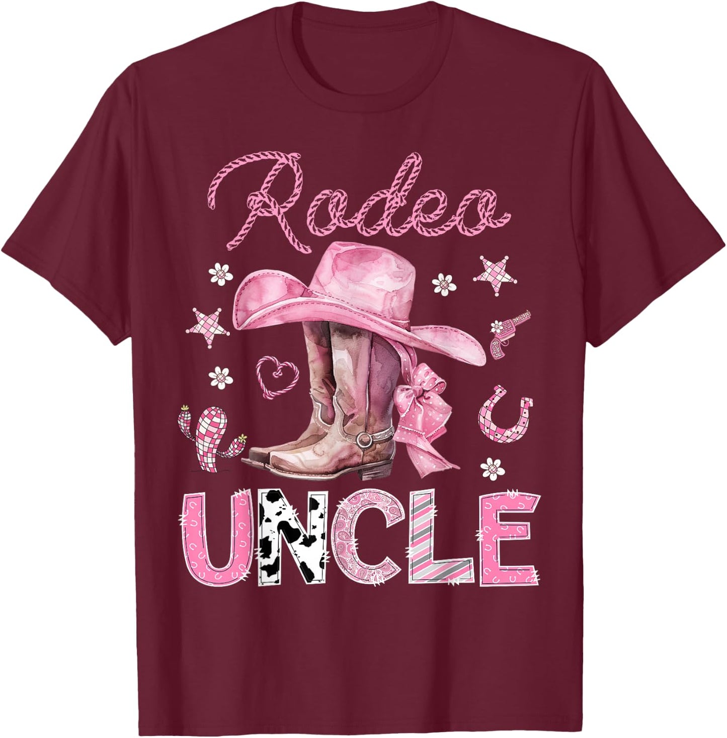 Rodeo Uncle Pink Boots Coquette CowGirl 1St Birthday T-Shirt - T-Shirt | Maroon