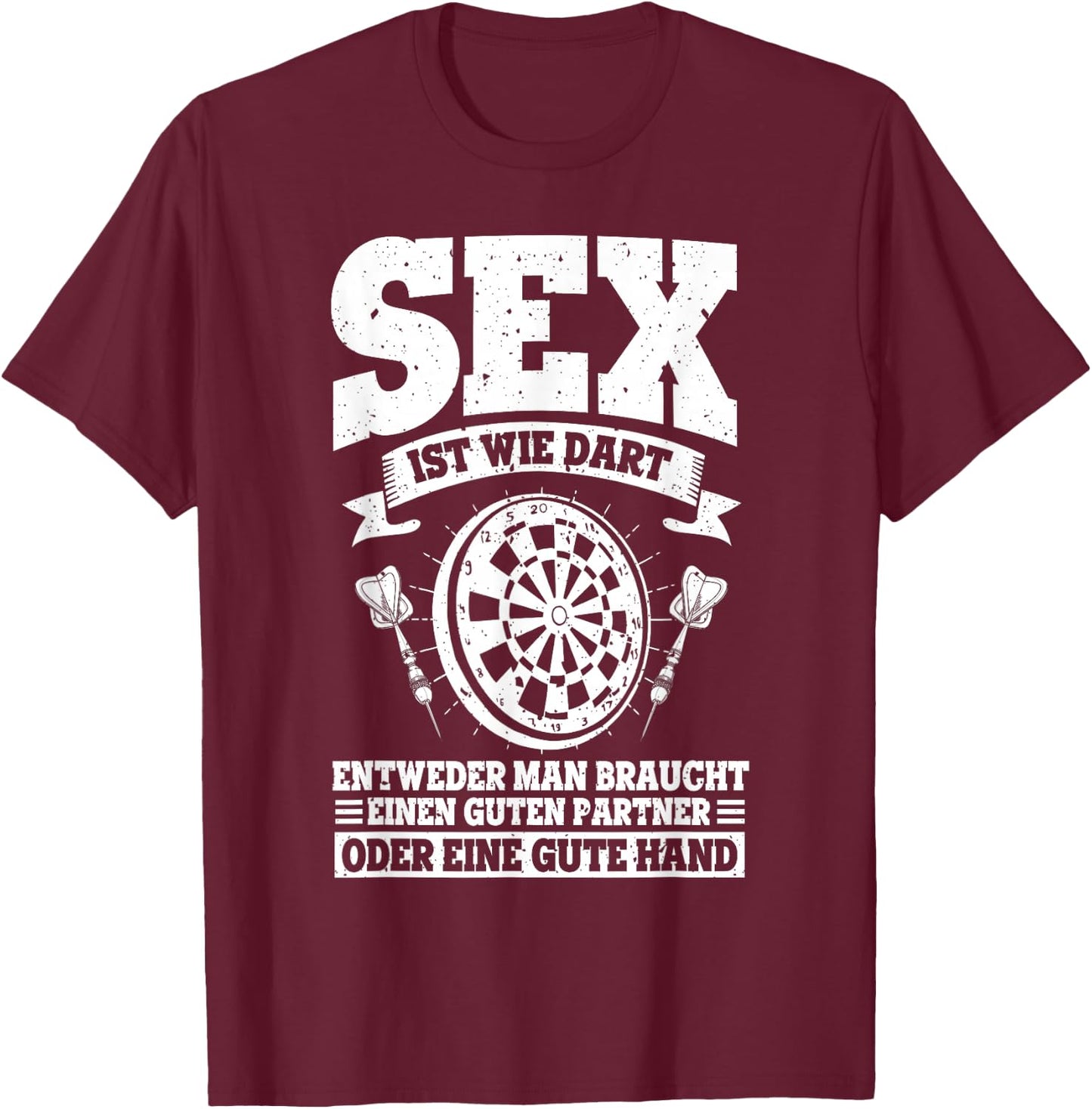 Dartspieler Sex Ist Wie Dart Guten Partner Oder Gute Hand , black T-Shirt - T-Shirt | Maroon