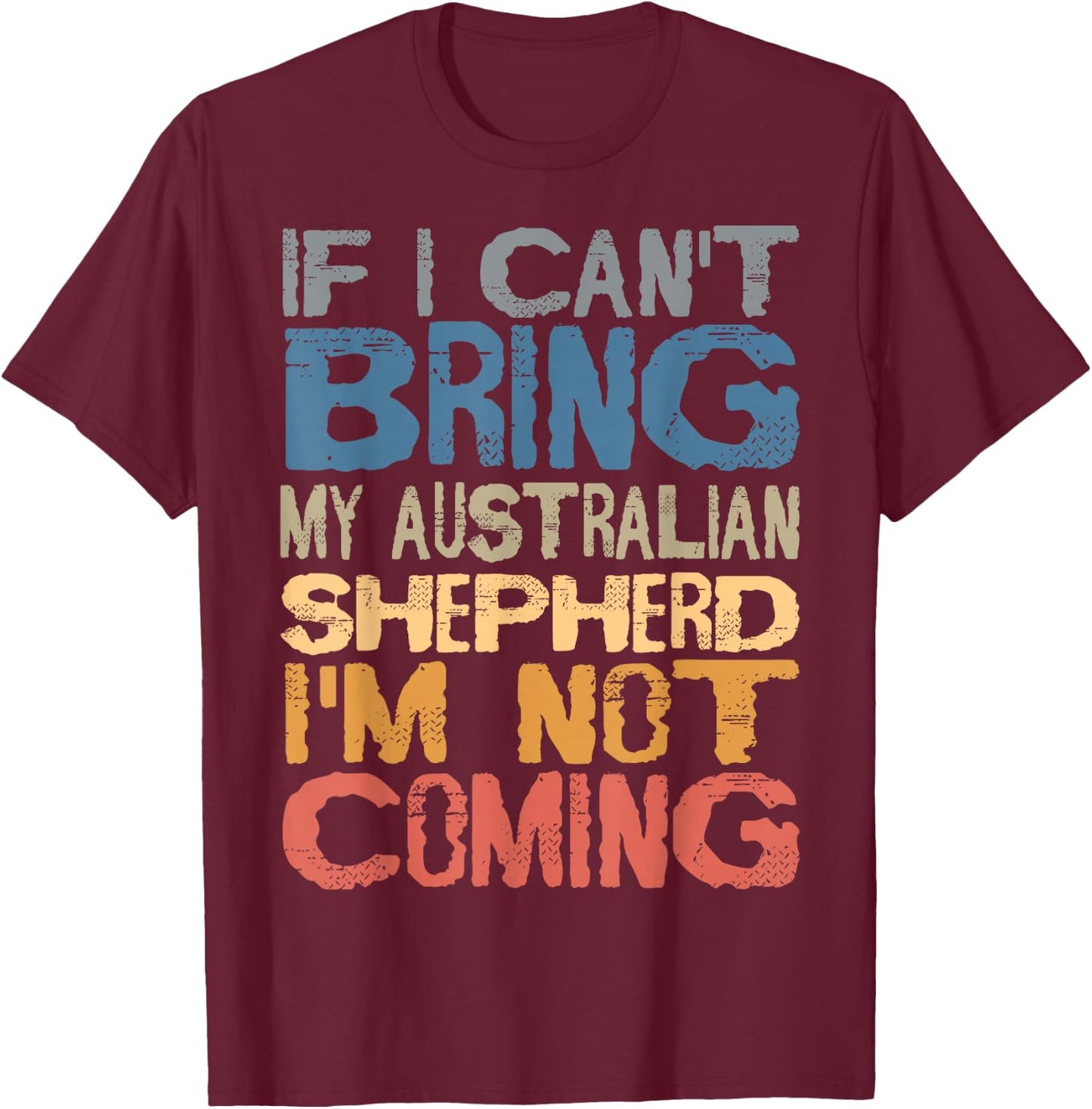 Australian Shepherd Aussie American Herding Dog Breed Women Girls Kids T-Shirt - T-Shirt | Maroon