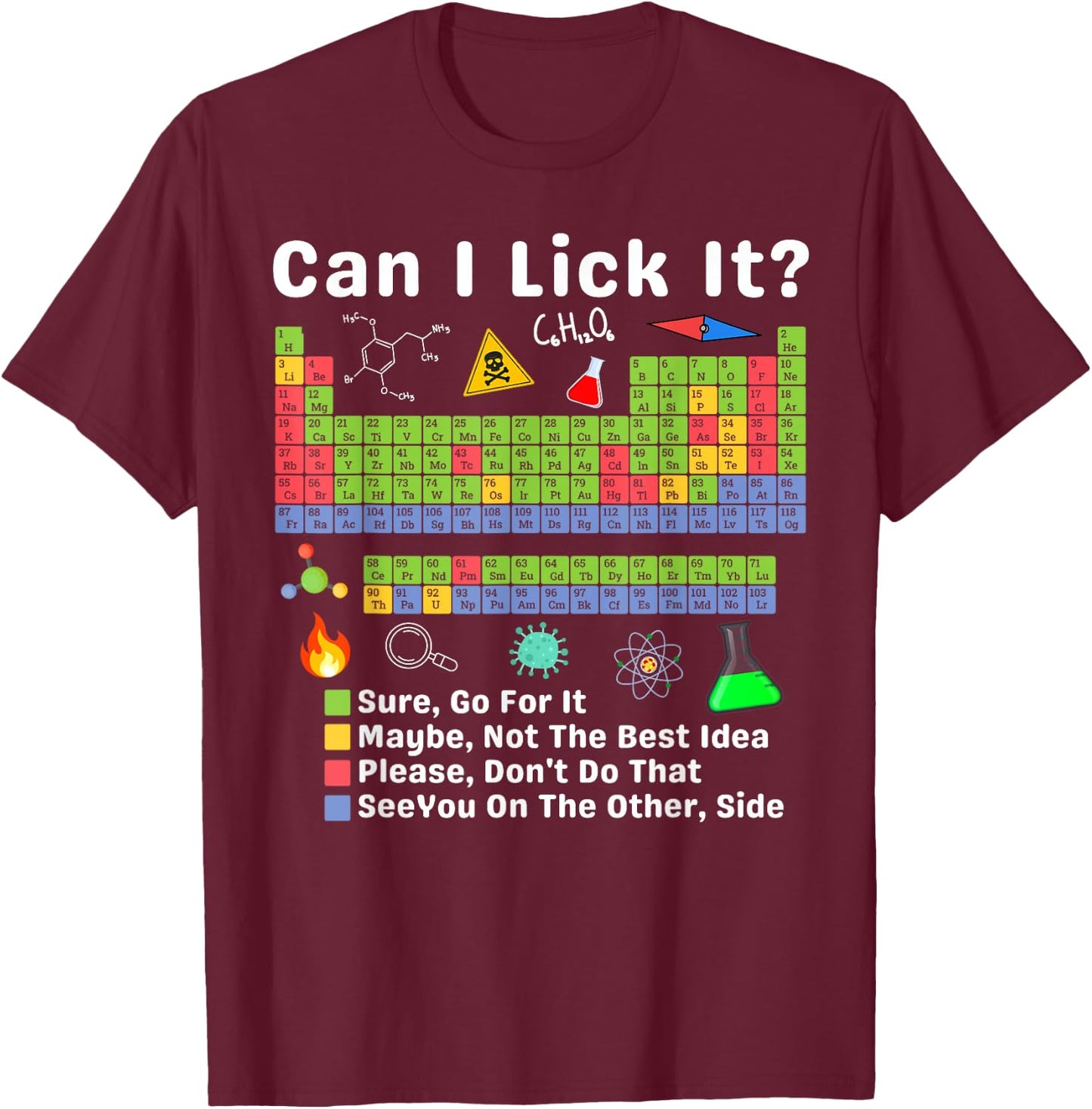 Can I Lick It Periodic Table of Elements Science Teacher T-Shirt - T-Shirt | Maroon