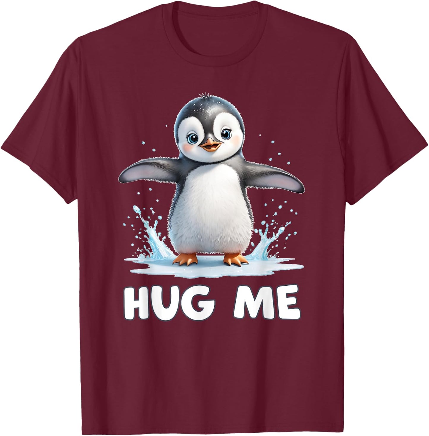 Cute Penguin Hug Me T-Shirt - T-Shirt | Maroon