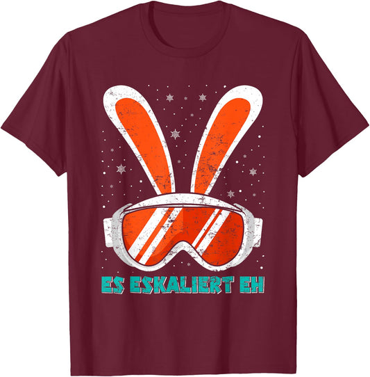 Ski Bunny Apres-Ski Party Es Escaliert Eh Party Fan , black T-Shirt - T-Shirt | Maroon